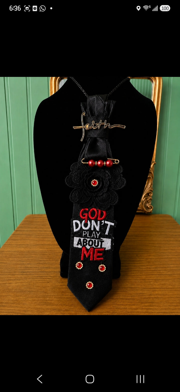 God Don't Play About Me Necklace Tie