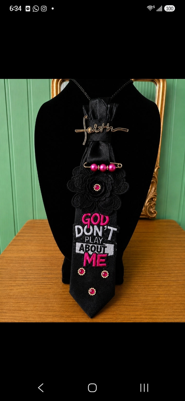 God Don't Play About Me Necklace Tie